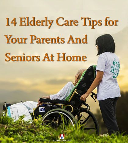 Elderly care at home tips for aging parents and seniors