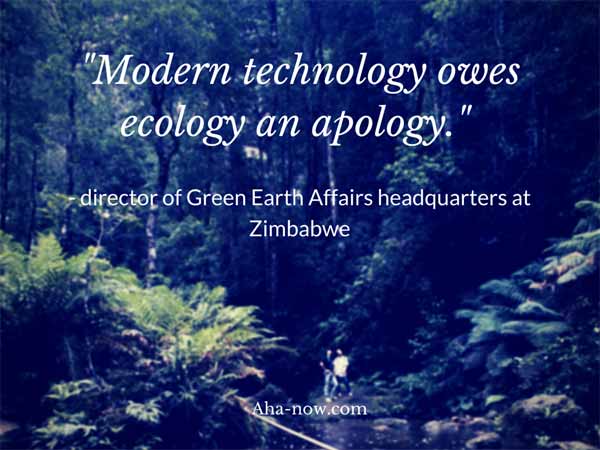 Poster with quote saying that modern technology owes ecology an apology