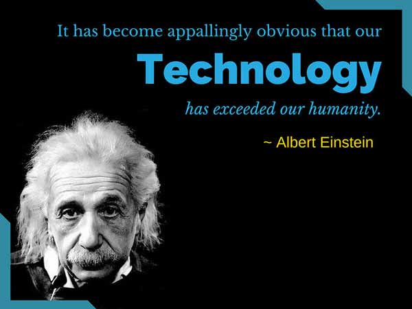 Poster with a quote by Einstein on technology and its impact on humanity