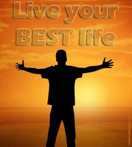 Poster of man standing before sunset and words live your best life written on top