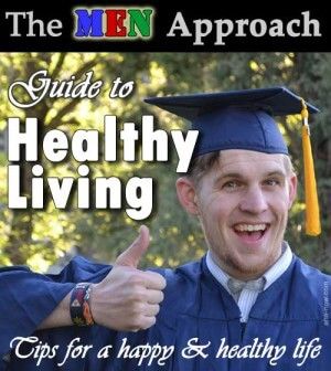 Guide To Healthy Living - The MEN Approach | Aha!NOW