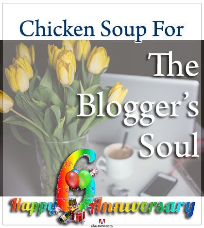 Chicken Soup For The Blogger’s Soul