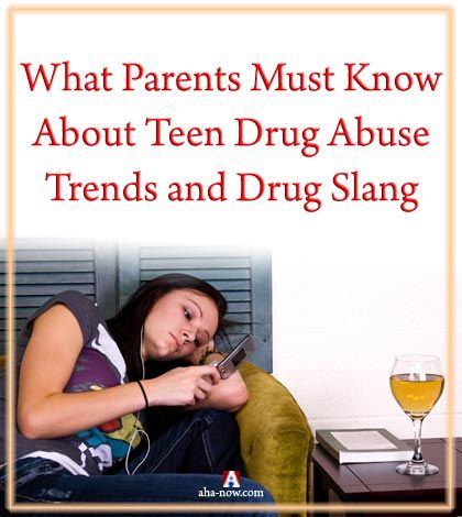 What Parents Must Know About Teen Drug Abuse Trends and Drug Slang