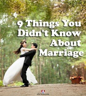 Understanding Marriage: 9 Things You Didn't Know About Marriage