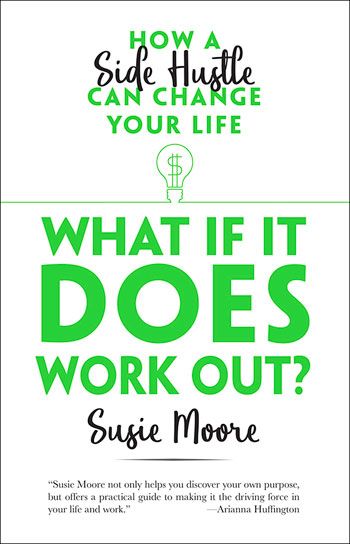 Cover of Susie Moore's Book What if it Does Work Out