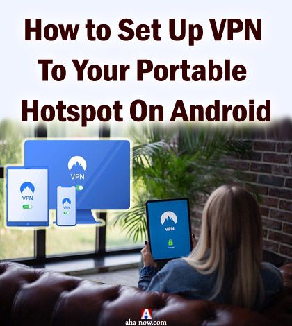 Woman using VPN service on tablet through portable hotspot on android devices