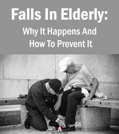 Falls In Elderly: Why It Happens And How To Prevent It