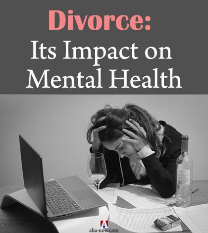 Divorce: Its Impact on Mental Health