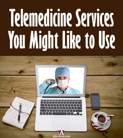 Telemedicine Services You Might Like to Use
