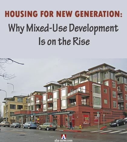 Why Mixed-Use Development Is on the Rise